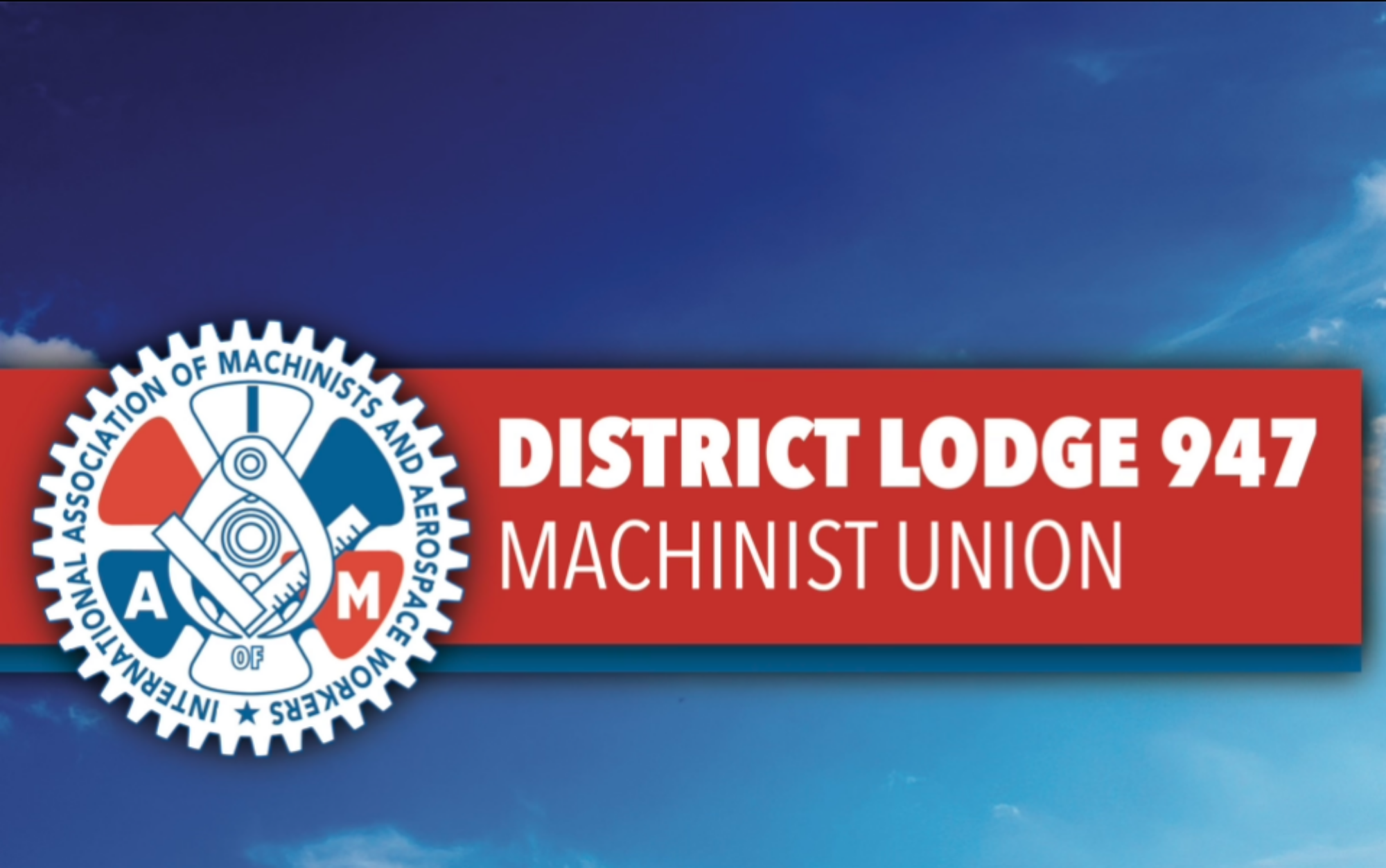 IAMAW District Lodge 947